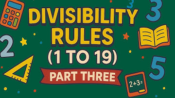 Divisibility rules by 15,16,17,18,19