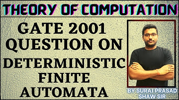 29 Theory Of Computation | Gate 2001 Consider a DFA over ∑={a,b} accepting all strings which have