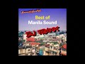 MANILA SOUND'S REMIX BY DJ TRAXX