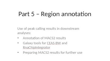 ChIP-seq Analysis Using Galaxy (2015) - Part 5: Binding region annotation