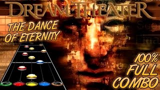 dream theater - the dance of eternity 100% fc!! (guitar hero custom song)