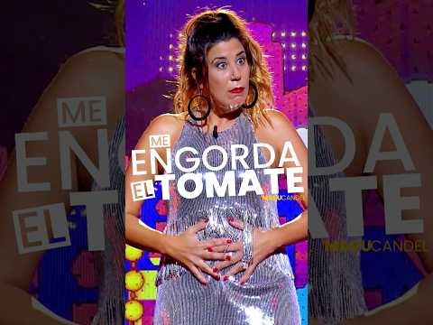Me ENGORDA el TOMATE | Maru Candel