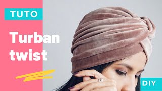 Tuto Couture Turban Twist Diy How To Make A Turban