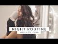 My REAL Summer Night Routine! 2016