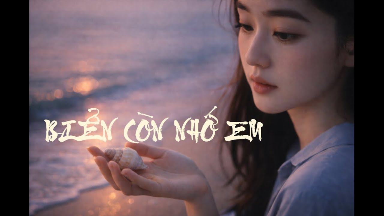 Biển Còn Nhớ Em