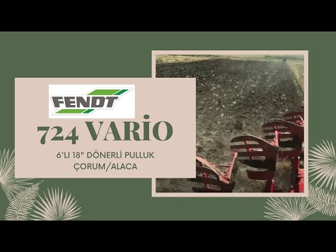 FENDT 724 PLOUGH PLOW ÇORUM ALACA DÖNERLİ SÜRÜMÜ