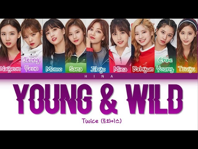 TWICE (트와이스) - YOUNG u0026 WILD - Color Coded Lyrics (Hang/Rom/Eng) class=