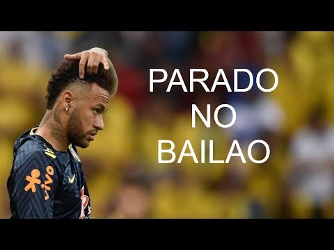 Neymar Jr - Parado no Bailão - Skills \u0026 Goals