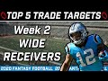 Top Five Players to Trade for | Week 2 Fantasy Football 2020 | Wide Receiver Trade Targets