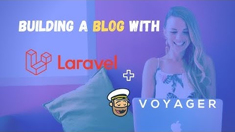 Building a blog with Laravel and Voyager - Part 2 - Install LEMP