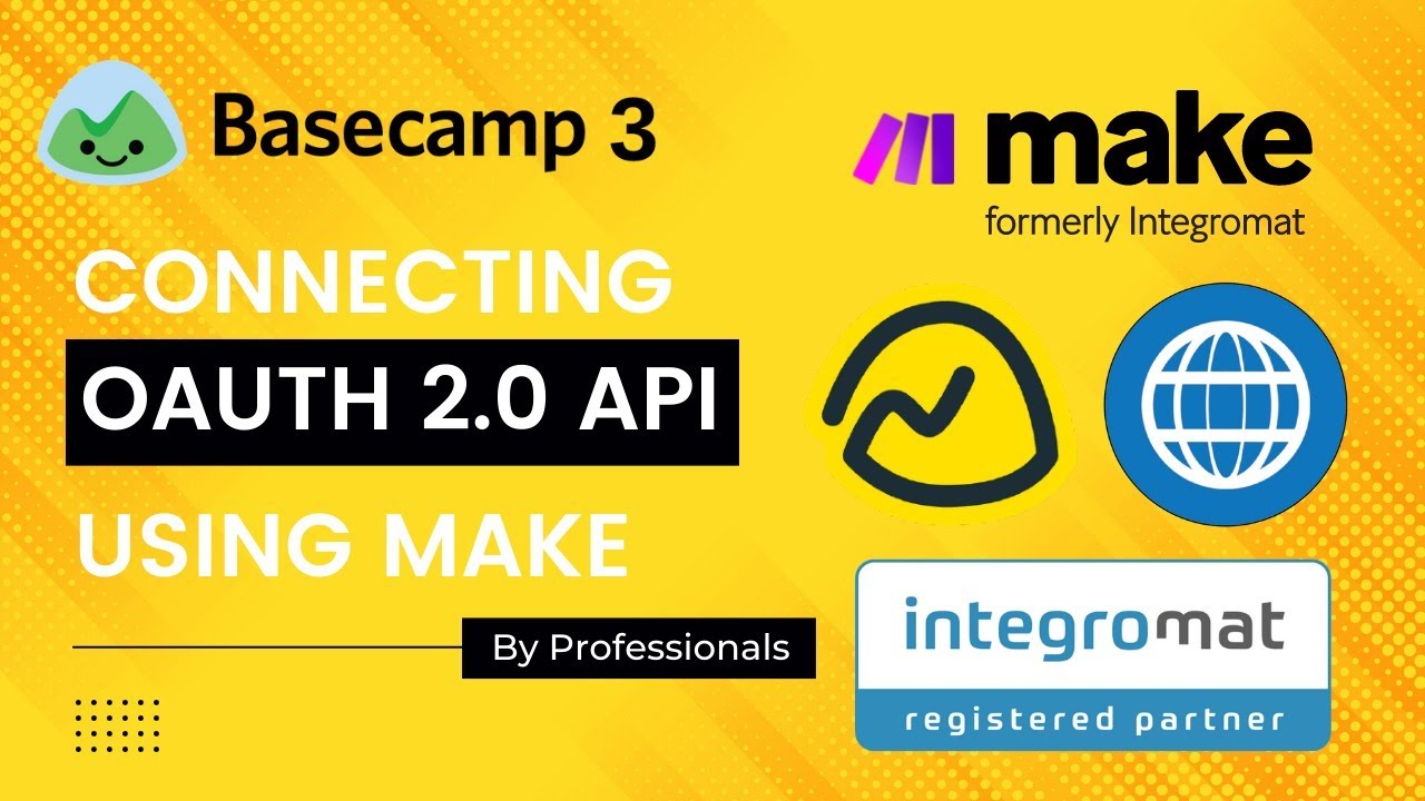How to connect Basecamp 3 to Make/Integromat that uses OAuth2 ...