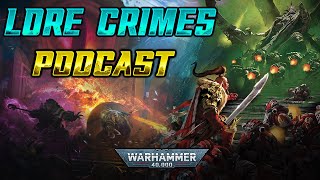 WHAT WE LOVE ABOUT WARHAMMER : ICEBERG EFFECT [REMASTER] | LoreCrimes Podcast