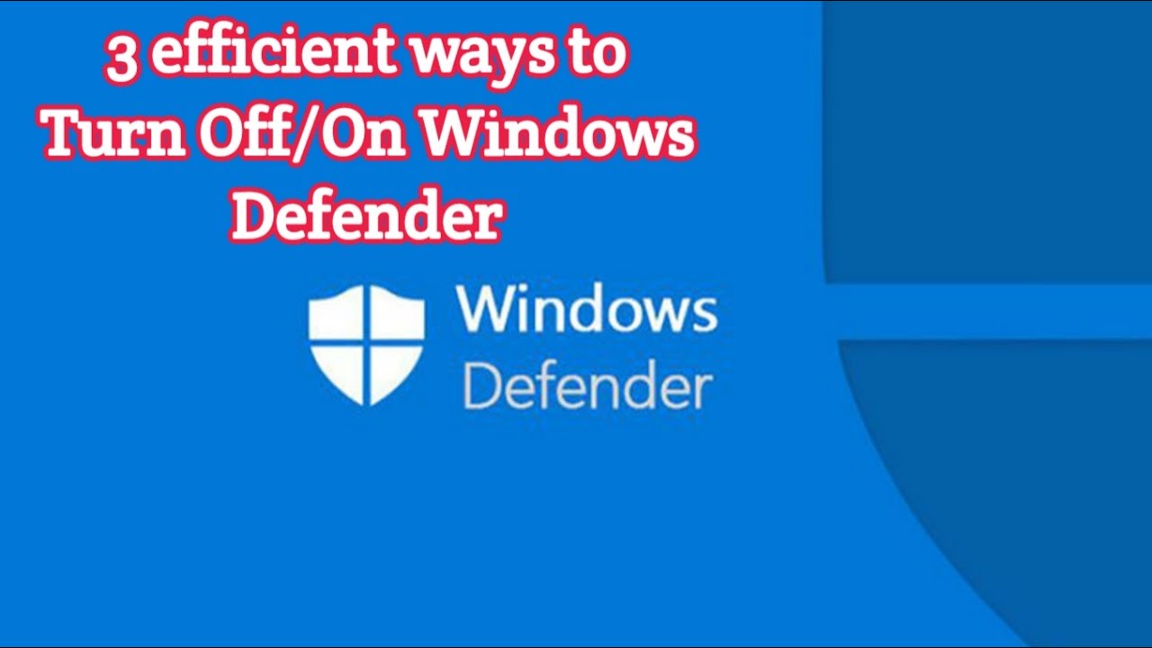 How To Turn Off/On Windows Defender on Windows10 |Disable/Enable ...