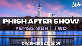 PHiSH - Setlist Recap - 12/29/24 MSG, NY, NY N2