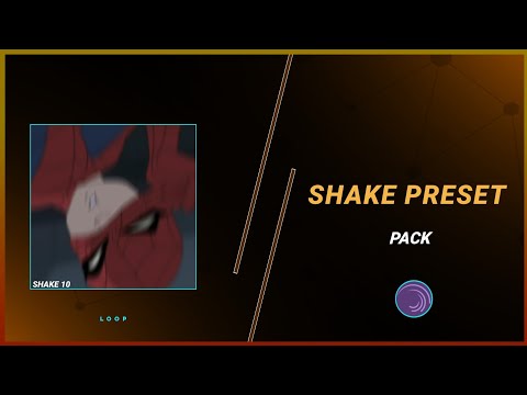 ALIGHT MOTION SHAKE PACK PRESET || 10+ Shakes 💎