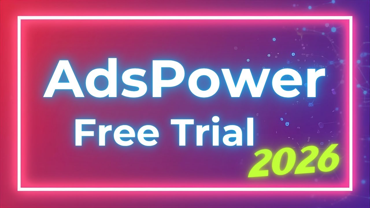 Как получить бесплатную пробную версию AdsPower 2026! Advance CPA Marketing 2026