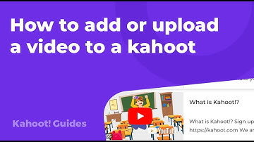 How to add or upload a video to a kahoot