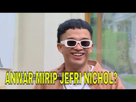 Komentar Anwar Disebut Mirip Jefri Nichol | FYP (29/05/24) Part 1