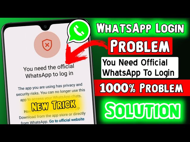 How To Fix You Need Official WhatsApp To Login 2024 | GBWhatsApp Banned solution 2024 class=