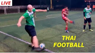 I played street football in Thailand being DRUNK | LIVE