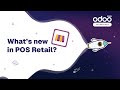 What's new in POS Retail?