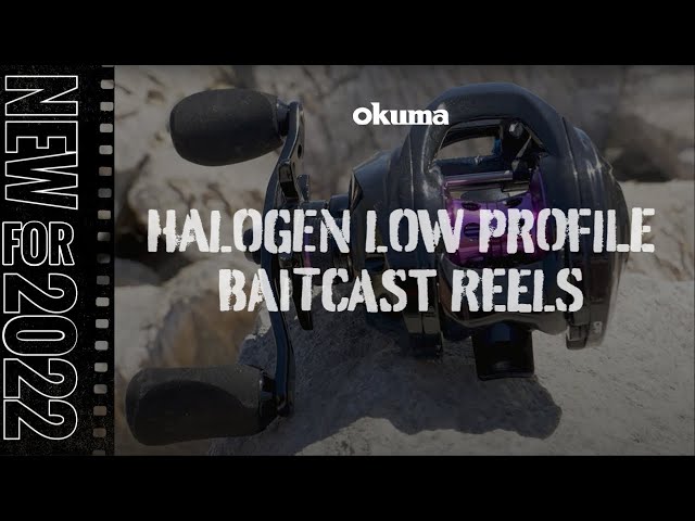 NEW 2022  Okuma Halogen Low Profile Baitcast Reel 