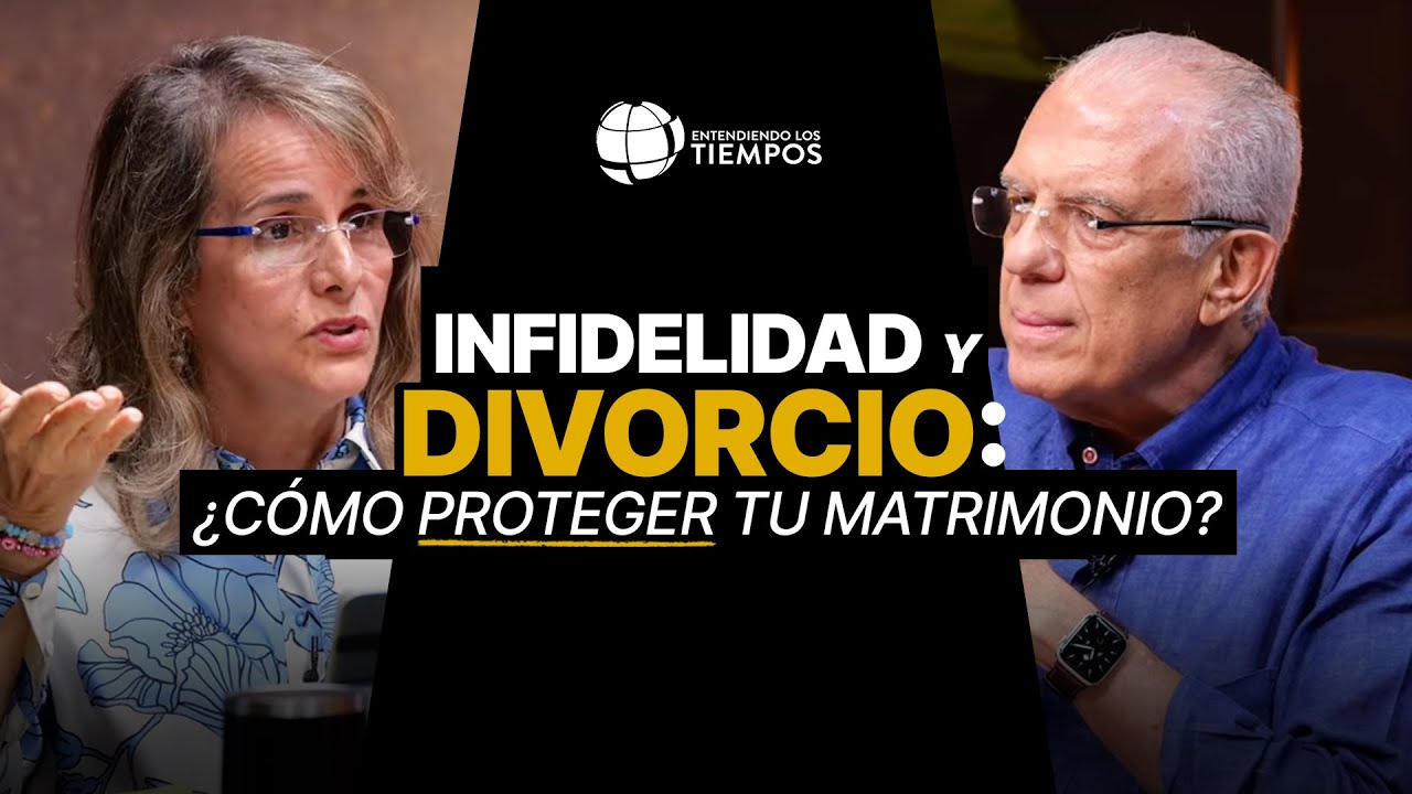 DESAFÍOS modernos de los MATRIMONIOS: INFIDELIDAD y DIVORCIO | Entendiendo Los Tiempos | T6-17