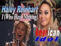 Live Streaming With Just Jen Reacts - Haley Reinhart American Idol - I Who Have Nothing