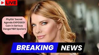 Phyllis’ Secret Agenda EXPOSED! Cain in Serious Danger | Y&R Spoilers