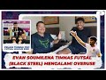 EVAN SOUMILENA TIMNAS FUTSAL /(BLACK STEEL)  MENGALAMI OVERUSE