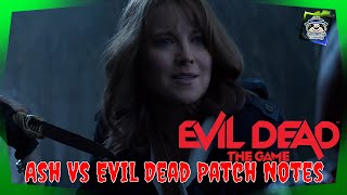 Evil Dead's Ash Vs Evil Dead Update Patch Notes | Evil Dead: the Game #evildead