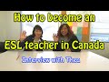 How to become an ESL teacher in Canada/ ESL jobs/ Education qualification/TEFL