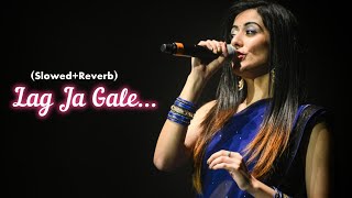 Lag Ja Gale Lofi Song | Slowed+Reverb | Jonita Gandhi