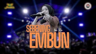 SEBENING EMBUN - LIA D'A |  Mardatila Group