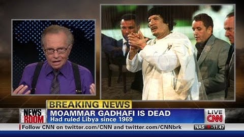 Larry King reflects on Gadhafi interview