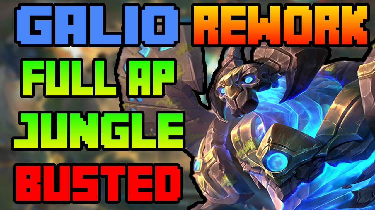 Galio Rework Jungle FULL AP BUSTED | 2017 Rework | League of Legends 7. ...