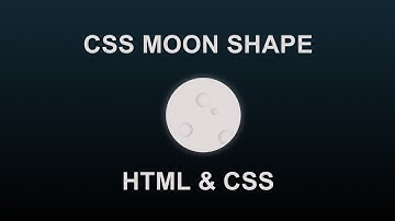 How to Draw a Moon with CSS | How to Draw CSS Shapes Tutorial | CSS Tutorials 🔥🔥🔥