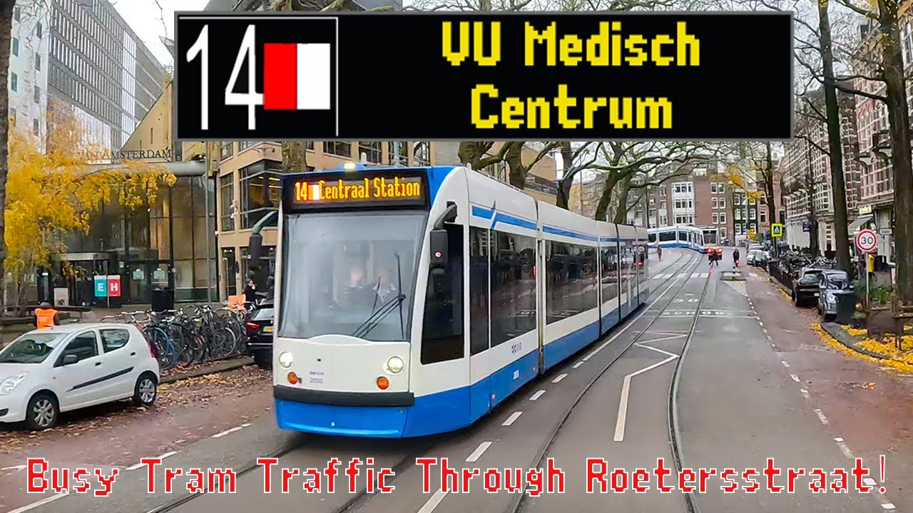 GVB Tram Lijn 14: Centraal Station - VU medisch centrum