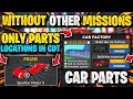 Only car parts locations without other missions in cdt car dealership tycoon car factory event