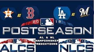 Mlb postseason 2018 al & nl league championship predictions lad-mil
hou-bos