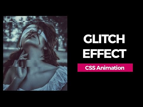 Glitch Image Effect | CSS Animation