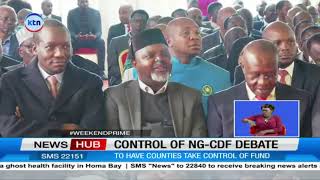 Heated debate continues over surrendering of NG-CDF control from constituency to county governance