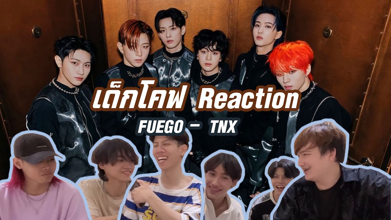 [ เด็กโคฟ Reaction ] Chesdo | THE NEW SIX - 'FUEGO' MV 🇹🇭