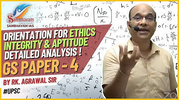 GS Paper 4 Complete syllabus analysis By RK. Agrawal Sir | Sambhavam IAS Academy