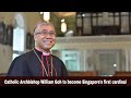 New Cardinal - 3 | Archbishop William Goh to become first cardinal | Vatican Catholic Times