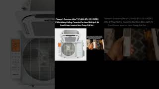 Pioneer® Quantum Ultra™ 23,000 BTU 22.5 SEER2 230V 8-Way Ceiling Cassette Ductless Mini-Split