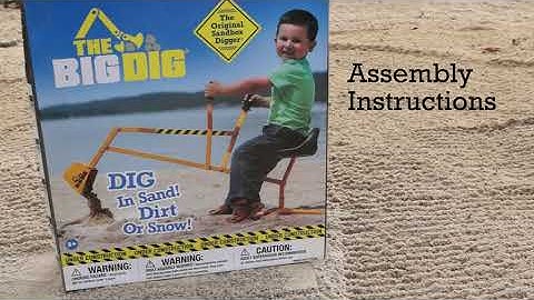 The Big Dig Sandbox Digger Toy Assembly
