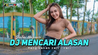 DJ MENCARI ALASAN - DJ INTAN NOVELA | Dj Minang Terbaru 2022 PALING BAPER SEDUNIA