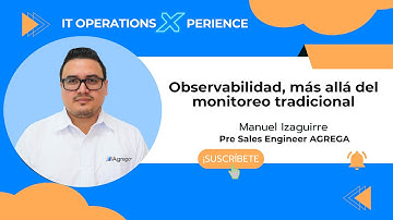 Observabilidad más allá del monitoreo tradicional