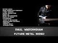 Paul Wardingham - Future Metal Shred / Instrumental